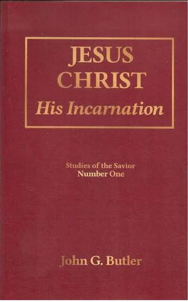 Jesus Christ: His Incarnation, Vol. 1