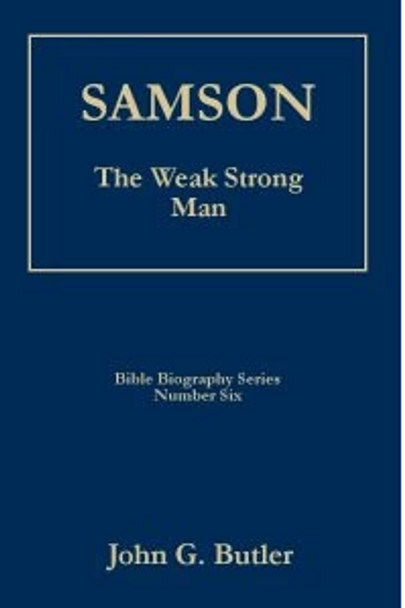 Samson: The Weak Strong Man (Vol. 6)