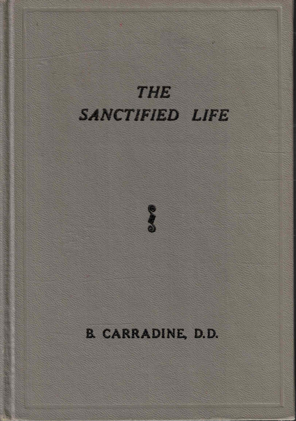 The Sanctified Life, by Carradine [1987]