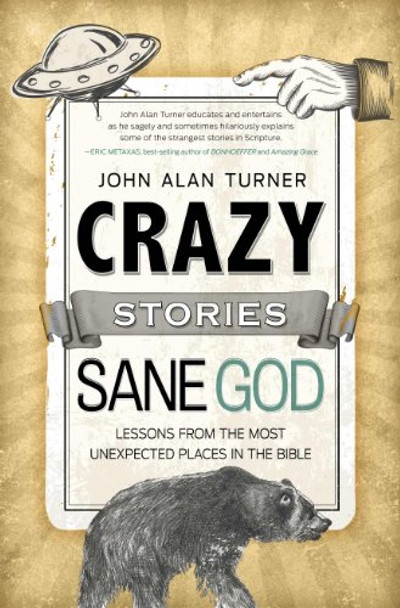 Crazy Stories Sane God - John Alan Turner