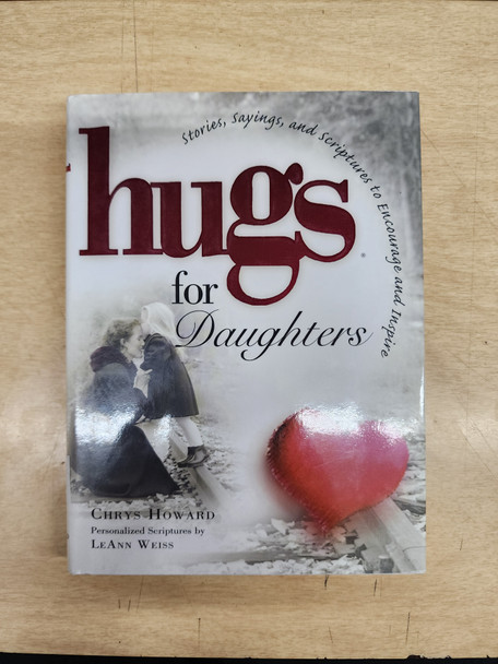 Hugs for Daughters - Chrys Howard