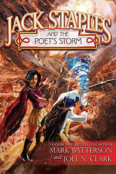 Jack Staples and the Poet's Storm - Mark Batterson, Joel N. Clark