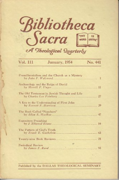 BibliothecaSacra, Volume 111, Number 441, Jan-Mar [Paperback] [Jan 01, 1954] John F. Walvoord (Editor)