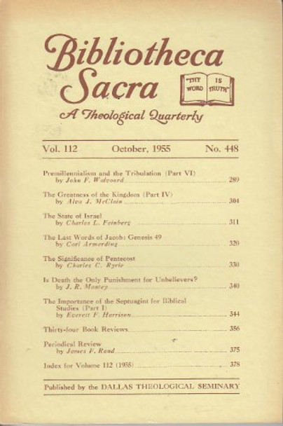 BibliothecaSacra, Volume 112, Number 448, Oct-Dec [Paperback] John F. Walvoord (Editor)