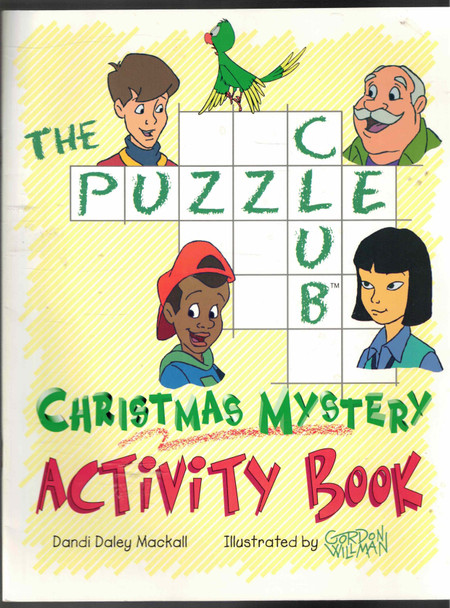 The Puzzle Club Christmas Mystery Activity Book by Dandi Daley Mackall