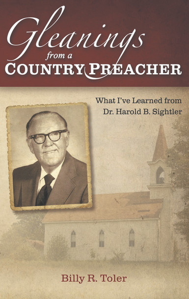 Gleanings From A Country Preacher: Harold Sightler