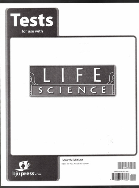 Tests for use with Life Science Fourth Edition by BJU Press