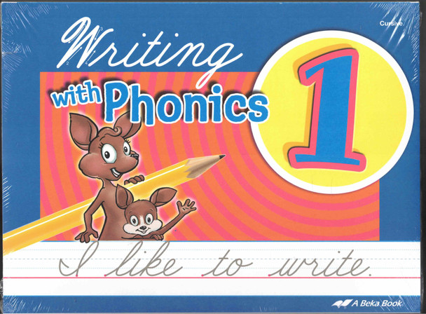 Writing with Phonics 1 Cursive A Beka Book