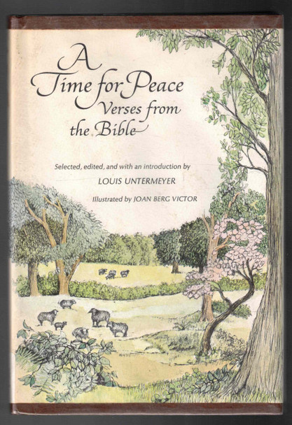 A Time for Peace Verses from the Bible by Louis Untermeyer