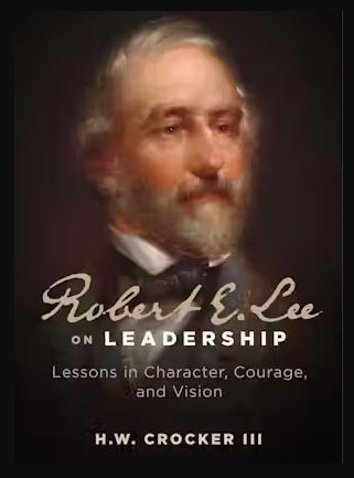 Robert E. Lee On Leadership