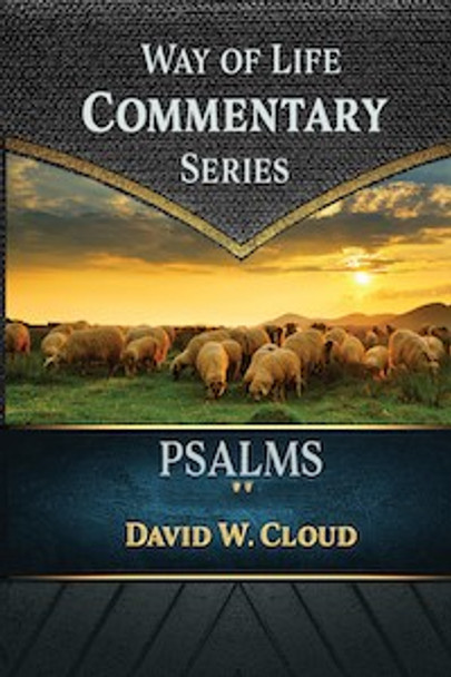 Psalms, Vol. 2: Way Of Life Commentary