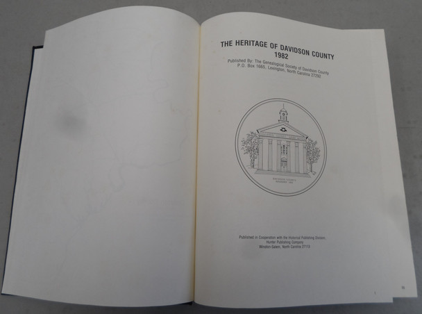 The Heritage of Davidson County, (North Carolina)-1982 Editorial Coordinator John B. Thomas