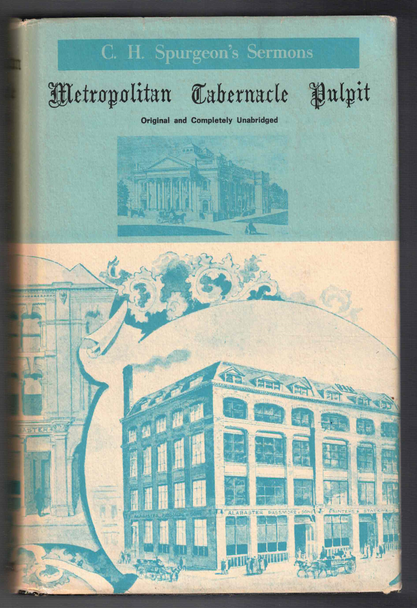 The Metropolitan Tabernacle Pulpit Sermons Preached 1897 Volume 43 by C.H. Spurgeon