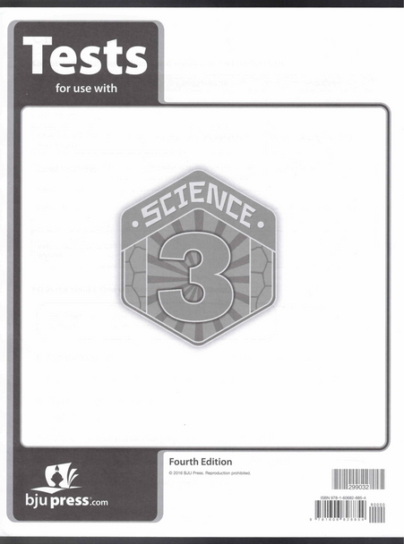 Tests for use with Science 3 (Fourth Edition) BJU Press
