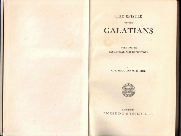 The Epistle to the Galatians by C. F. Hogg and W. E. Vine