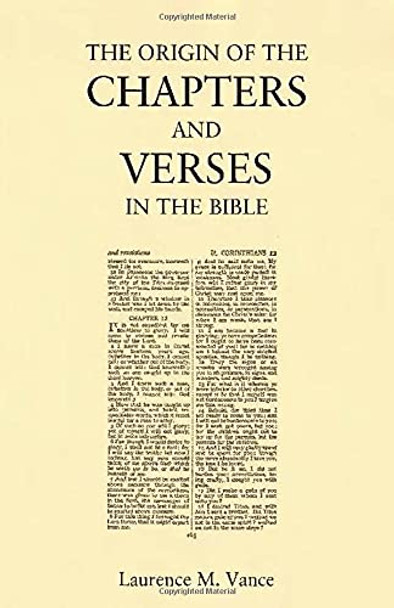 The Origin Of Chapters And Verses In The Bible