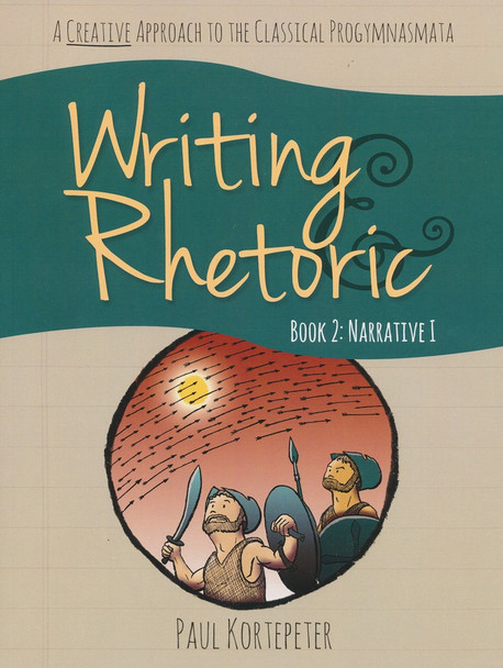 Writing & Rhetoric - Book 2: Narrative I