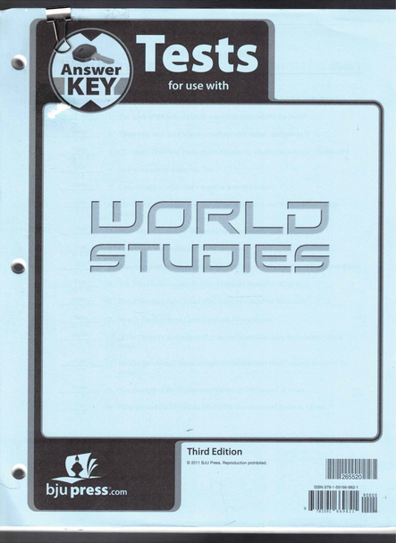 Answer Key Tests for use with World Studies (Third Edition) BJU Press
