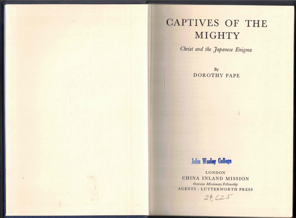 Captives of the Mighty: Christ and the Japanese Enigma by Dorothy Pape