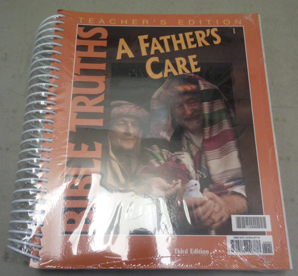 Bible Truths 1 A Father's Care (Third Edition)  Teacher's Edition BJU Press