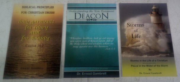 3 Gospel Books by Dr. Ernest Gambrell Christian Dress, Deacons & Storms of Life