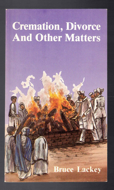 Cremation, Divorce and Other Matters by Bruce Lackey