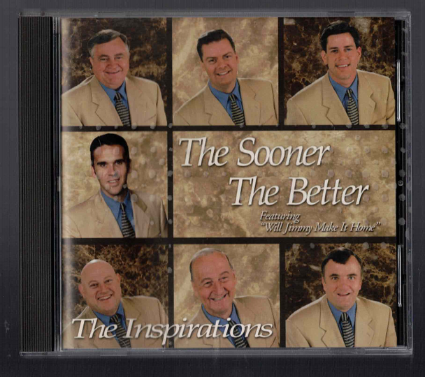 The Sooner The Better The Inspirations Compact Disc