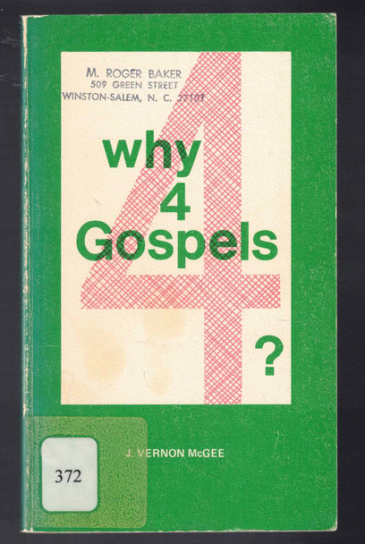 Why 4 Gospels? by J. Vernon McGee