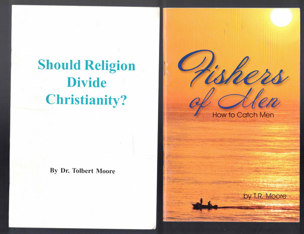 A Lot of 2 Gospel Booklets by T. R. Moore Fishers of Men