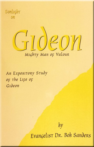 Gideon: Mighty Man Of Valour