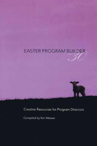 Easter Program Builder #30 (Not KJV)
