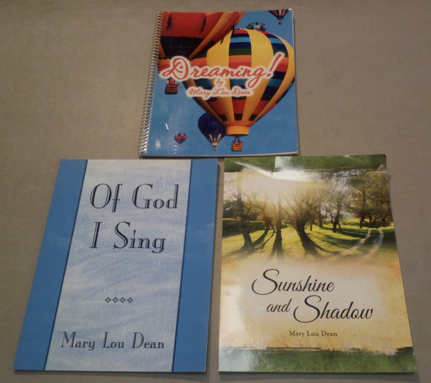Mary Lou Dean Lot of 3 Poem Books Dreaming, Of God I Sing, Sunshine and Shadows