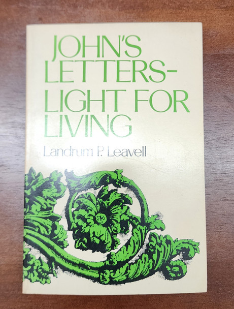John's Letters-Light For Living, Landrum Leavell