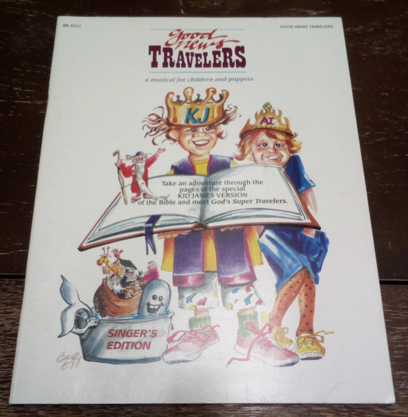 Good News Travelers A Musical for Children and Puppets(* (Singer's Edition)  by Stephen Elkins