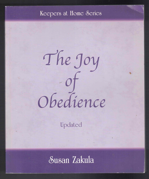 The Joy of Obedience by Susan Zakula