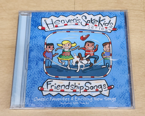 Friendship Songs - Heaven's Sake Kids