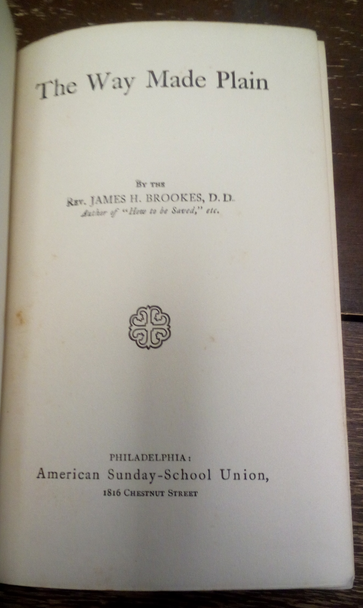 The Way Made Plain by James H. Brookes
