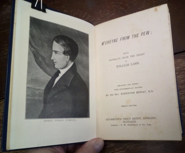 M'Cheyne From the Pew: Being Extracts from the Diary of William Lamb arranged by Rev. Kirkwood Hewat