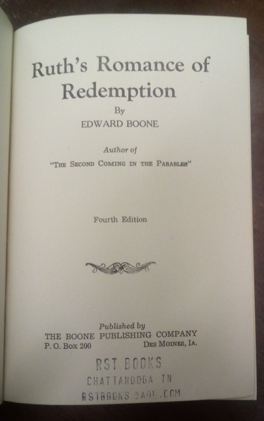 Ruth's Romance of Redemption by Rev. Edward Boone