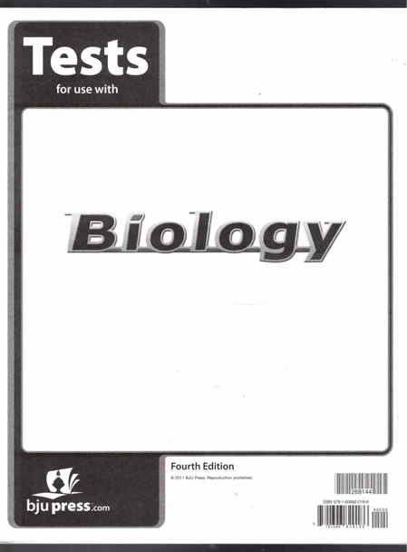 Tests for use with Biology (Fourth Edition) BJU Press
