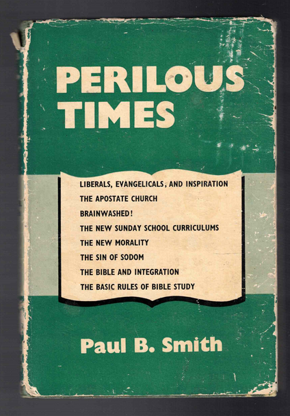 Perilous Times by Paul B. Smith