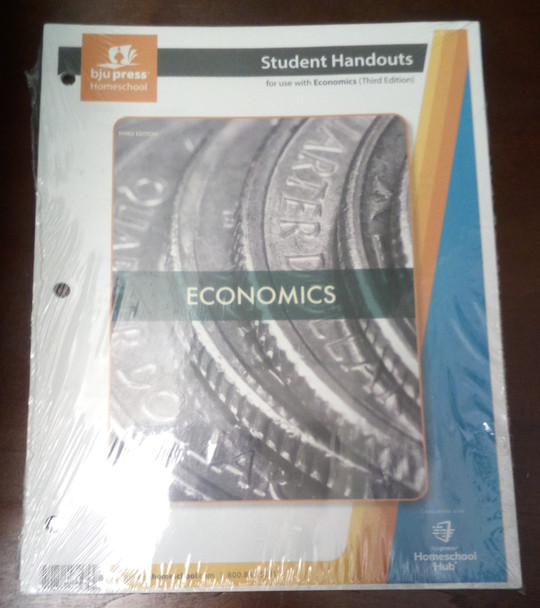 Homeschool Hub Student Handouts for use with Economics (Third Edition) BJU Press