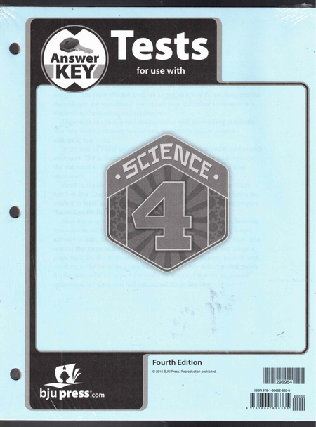 Answer Key Tests for use with Science 4  (4th Edition) BJU Press