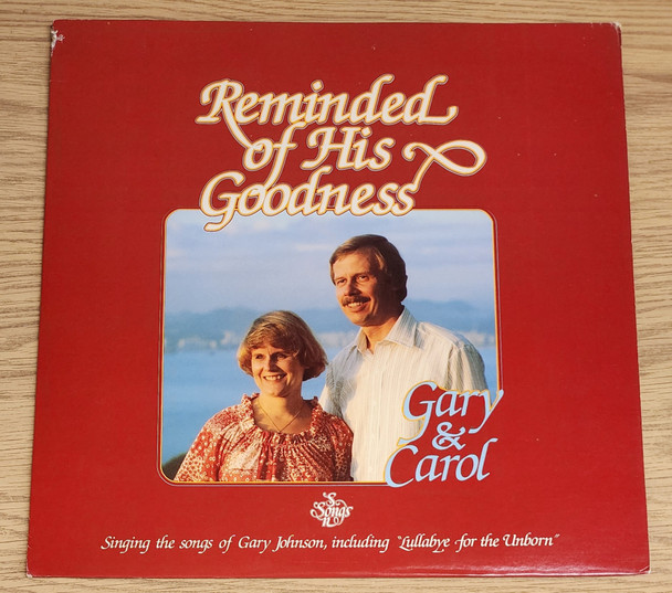 Reminded of His Goodness - Gary & Carol Vinyl