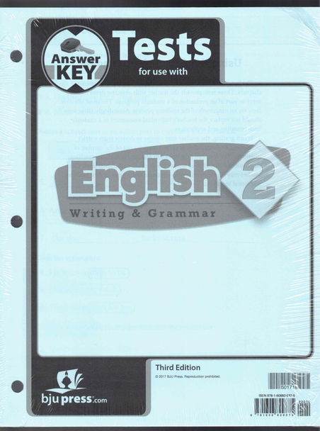 Answer Key Tests for use with English 2 Writing & Grammar (3rd Edition) BJU Press