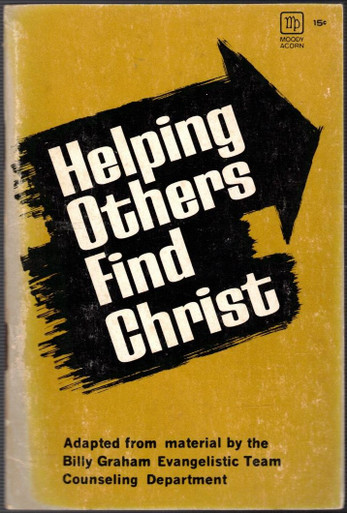 Helping Others Find Christ - A Guide For Soul-Winners