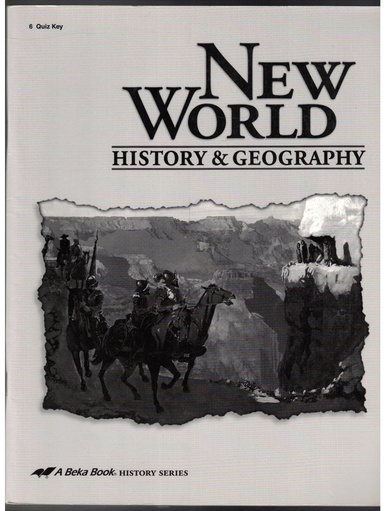 New World History & Geography Quiz Answer Key by A Beka Book