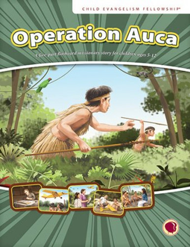 Operation Auca (Textbook) - 4Gospel.com