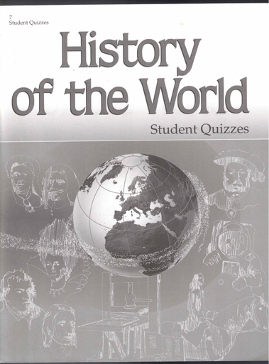 History of the World Student Quizzes 7 (Second Edition) A Beka Book