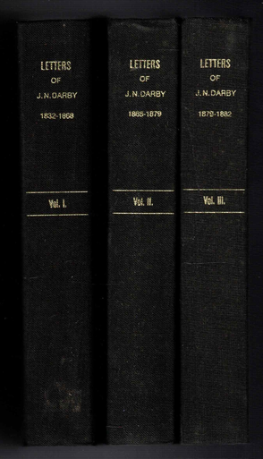 Letters of John Nelson Darby (3-Volume Set) Bible Truth Publishers